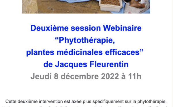 Deuxième session Webinaire “Phytothérapie,  plantes médicinales efficaces”  de Jacques Fleurentin